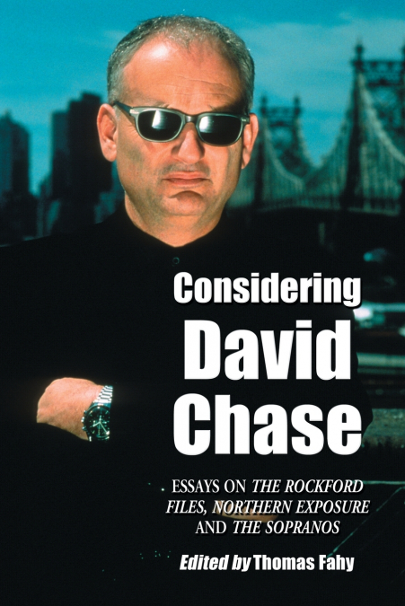 Considering David Chase