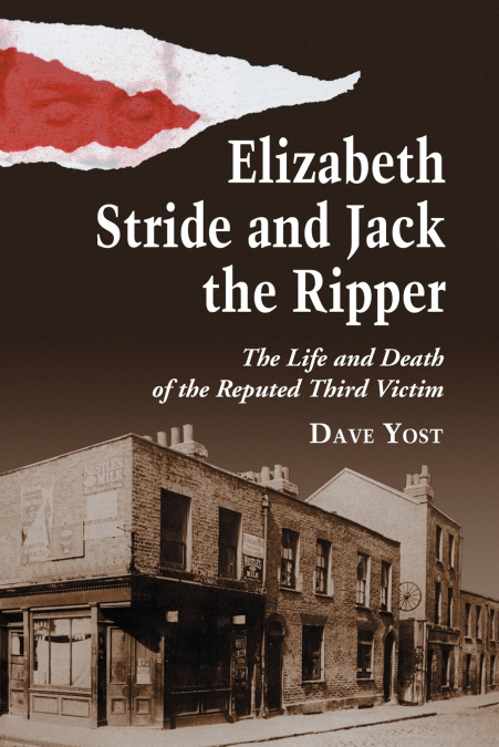 Elizabeth Stride and Jack the Ripper