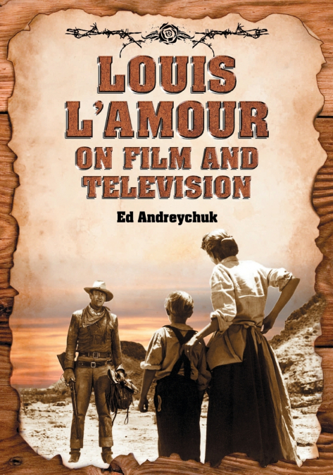 Louis L’Amour on Film and Television
