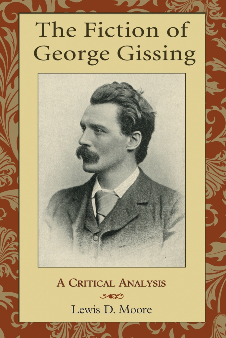 The Fiction of George Gissing