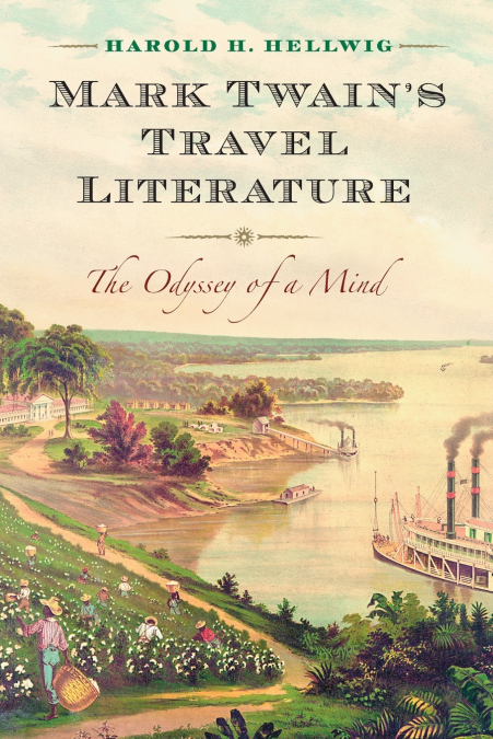 Mark Twain’s Travel Literature