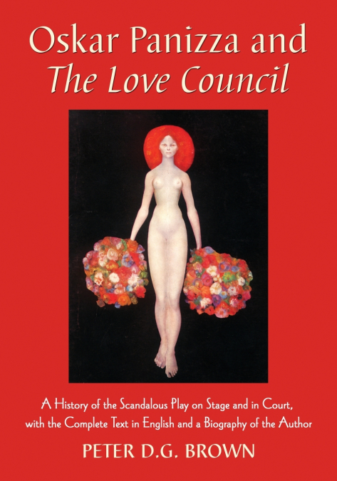 Oskar Panizza and The Love Council