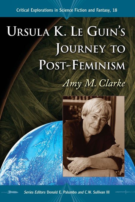 Ursula K. Le Guin’s Journey to Post-Feminism