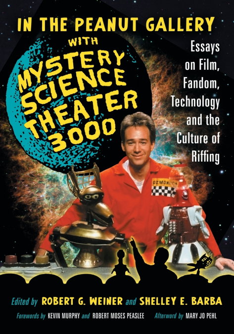 In the Peanut Gallery with Mystery Science Theater 3000