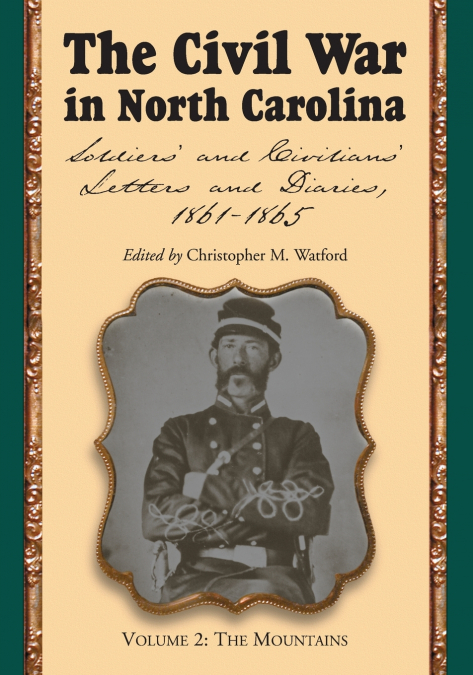 The Civil War in North Carolina, Volume 2