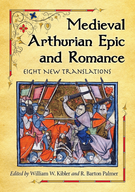 Medieval Arthurian Epic and Romance