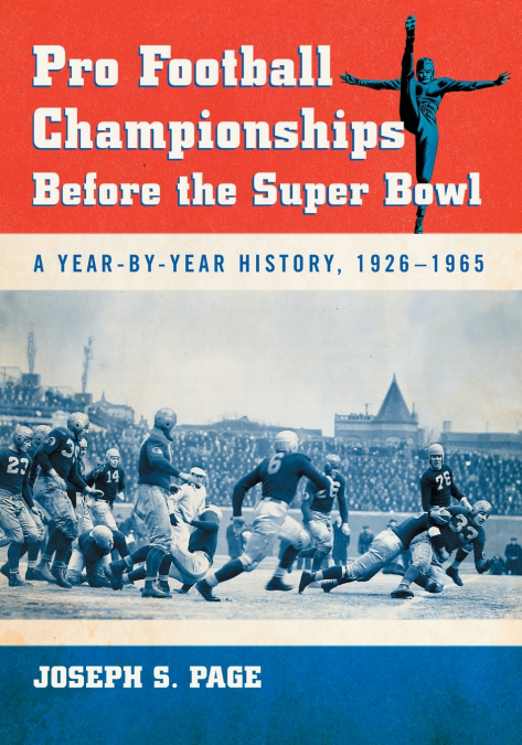 Pro Football Championships Before the Super Bowl