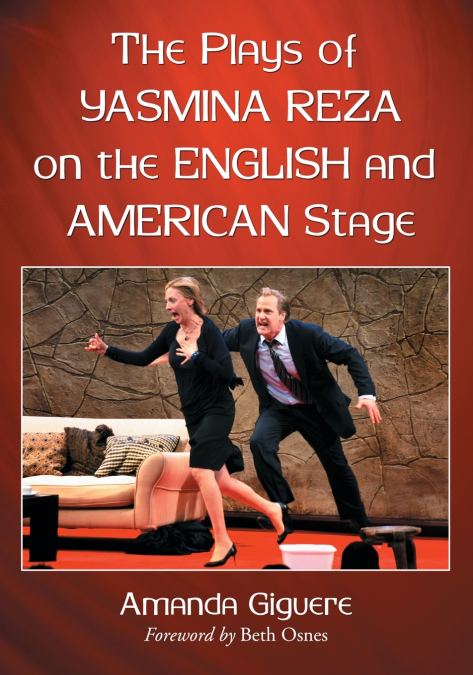 The Plays of Yasmina Reza on the English and American Stage