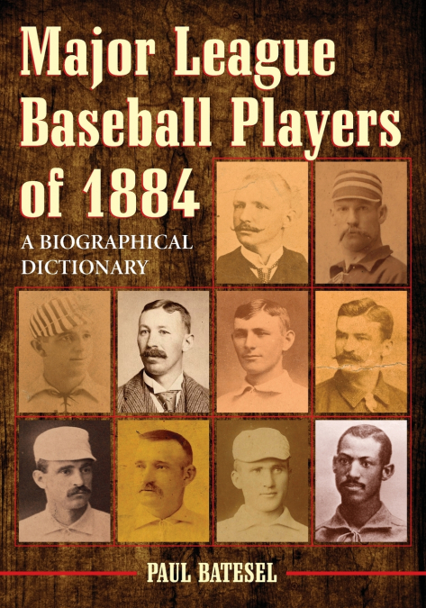 Major League Baseball Players of 1884