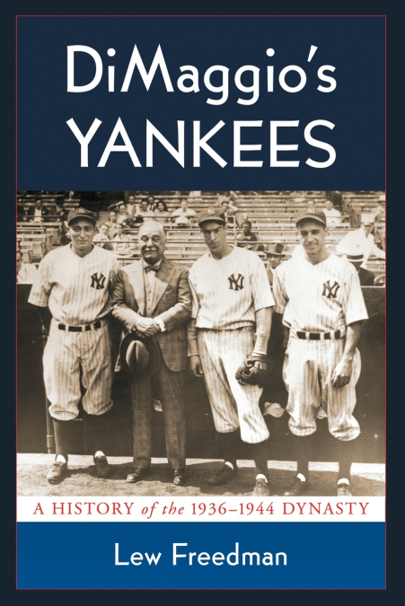 DiMaggio’s Yankees