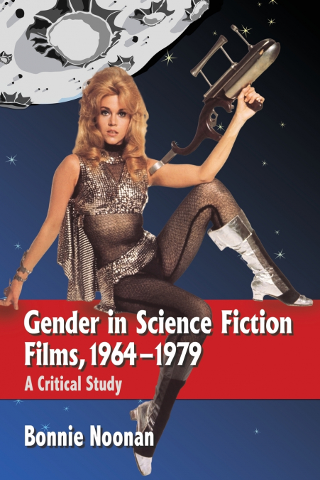 Gender in Science Fiction Films, 1964-1979