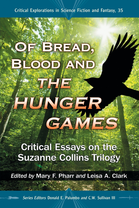 Of Bread, Blood and The Hunger Games