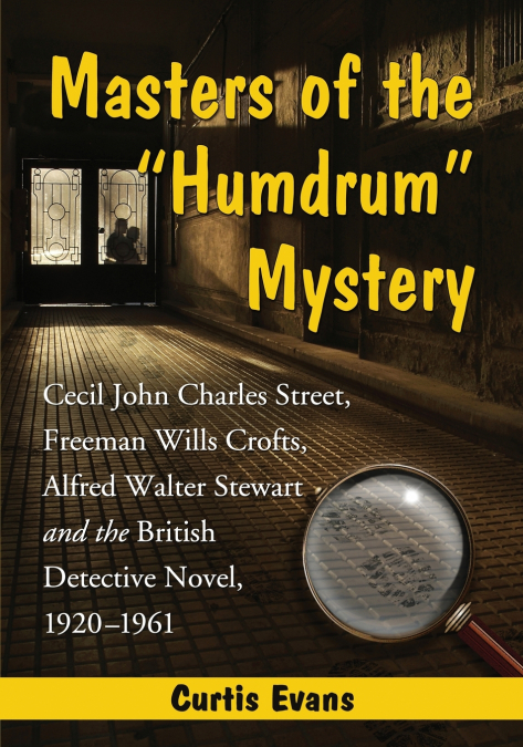 Masters of the 'Humdrum' Mystery