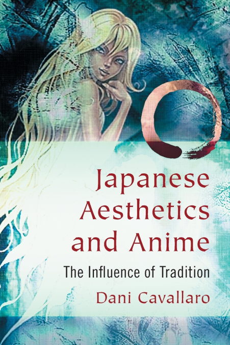 Japanese Aesthetics and Anime