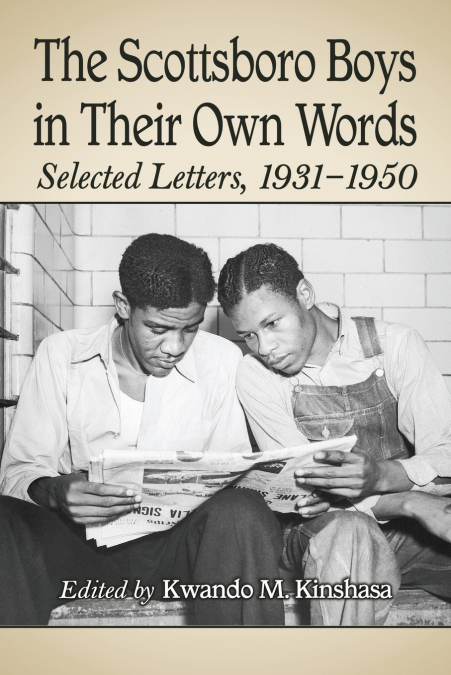 The Scottsboro Boys in Their Own Words