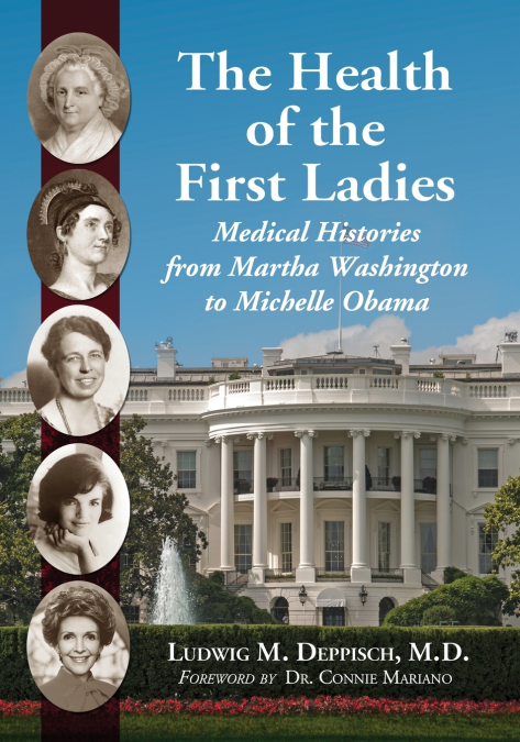 The Health of the First Ladies