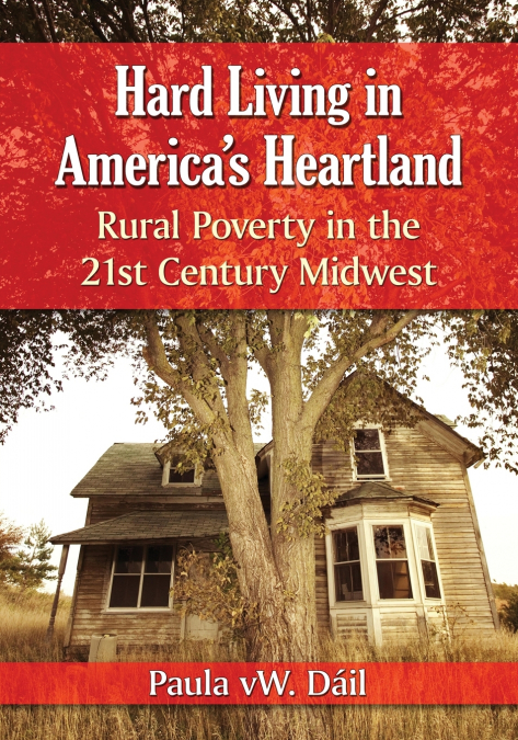 Hard Living in America’s Heartland
