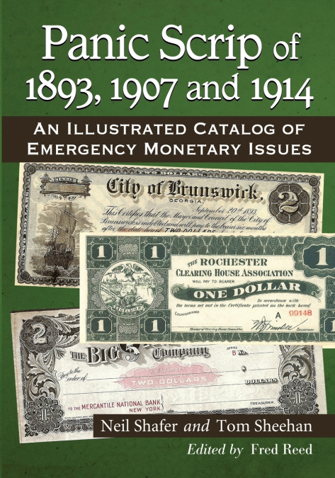 Panic Scrip of 1893, 1907 and 1914
