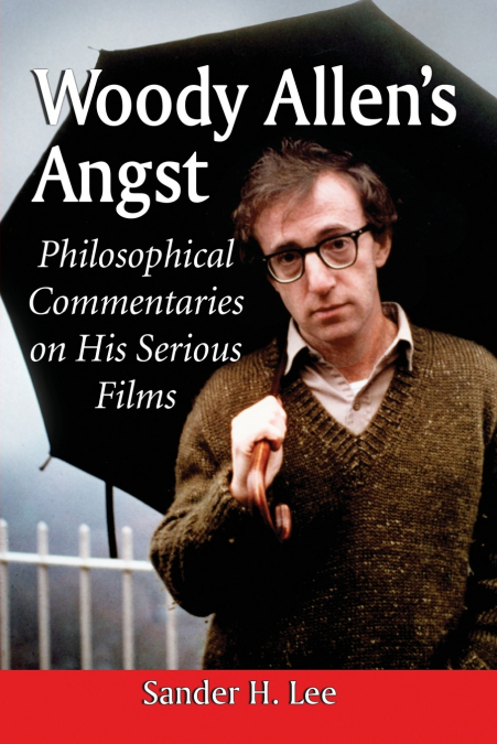 Woody Allen’s Angst
