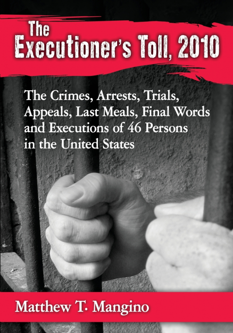 The Executioner’s Toll, 2010