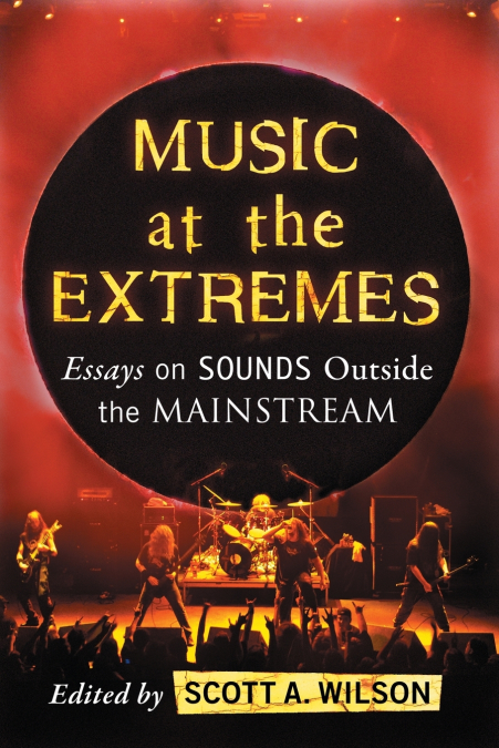Music at the Extremes