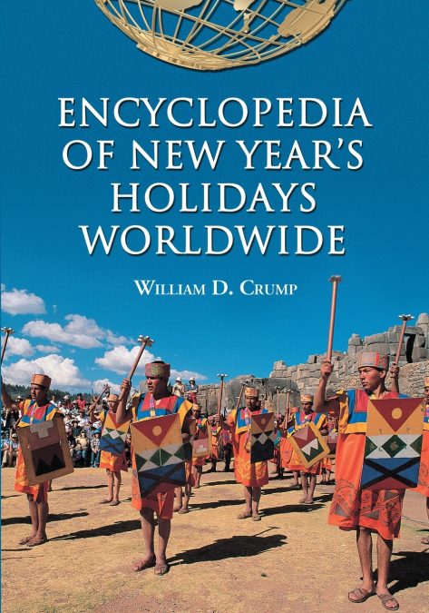 Encyclopedia of New Year’s Holidays Worldwide