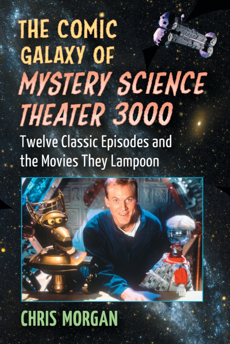 Comic Galaxy of Mystery Science Theater 3000