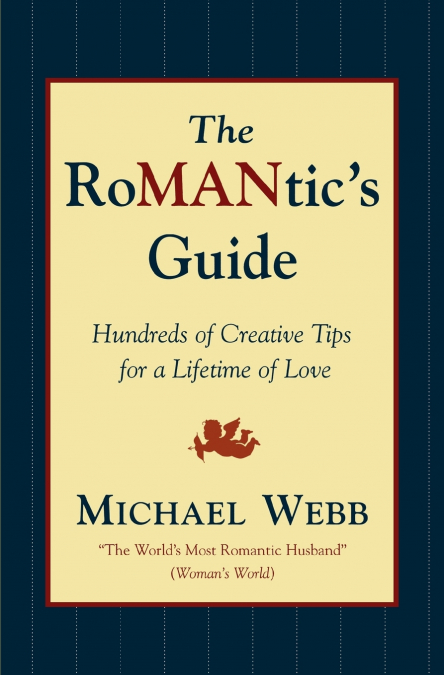 The Romantic’s Guide
