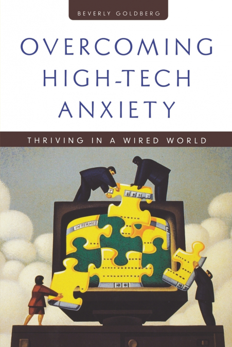 Overcoming High Tech Anxiety