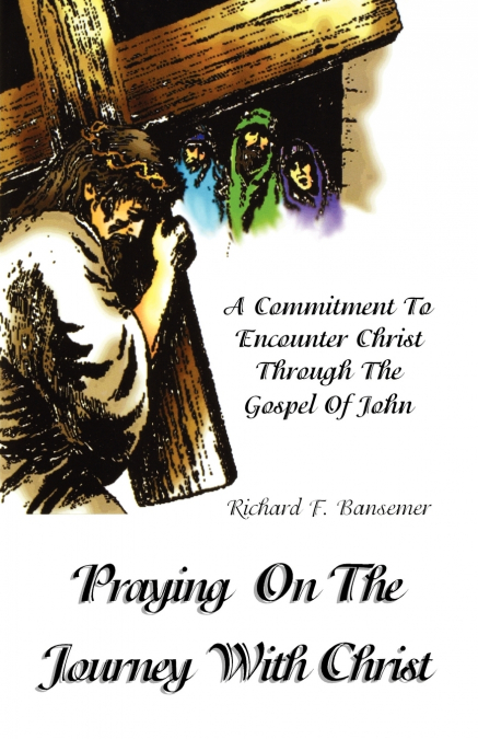 Praying On The Journey With Christ
