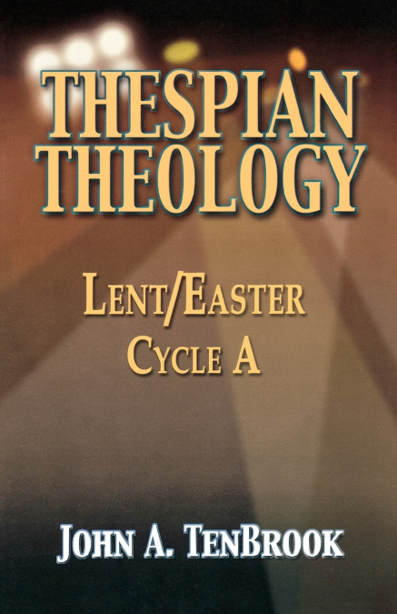 Thespian Theology
