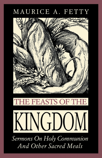 The Feasts of the Kingdom