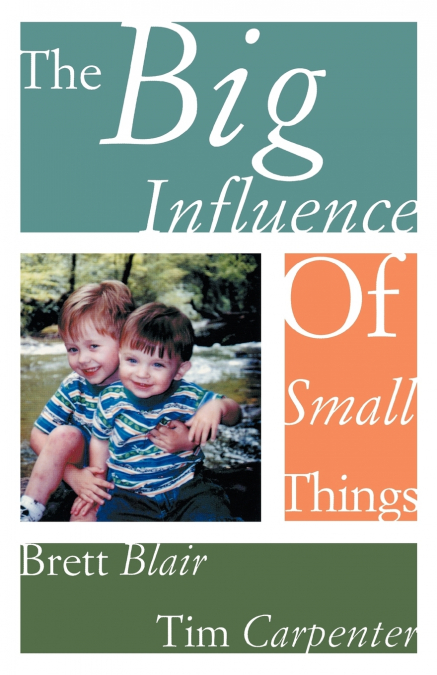 The Big Influence of Small Things