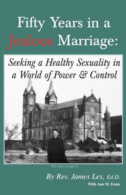 Fifty Years in a Jealous Marriage