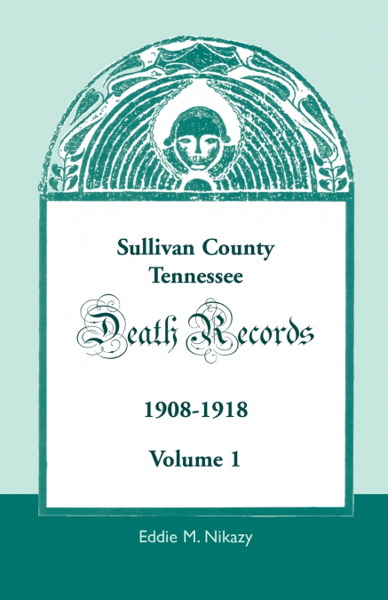 Sullivan County, Tennessee, Death Records