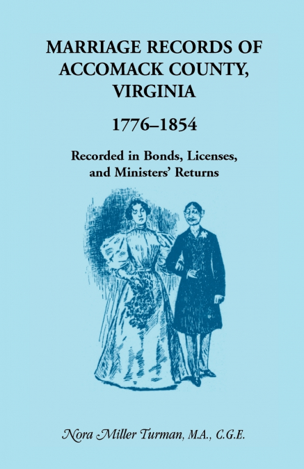 Marriage Records of Accomack County, Virginia, 1776-1854