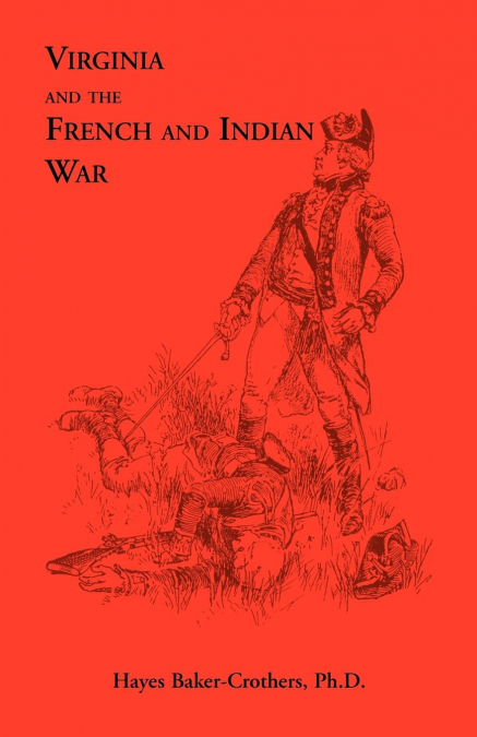 Virginia and The French and Indian War