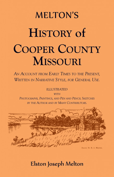 Melton’s History of Cooper County, Missouri
