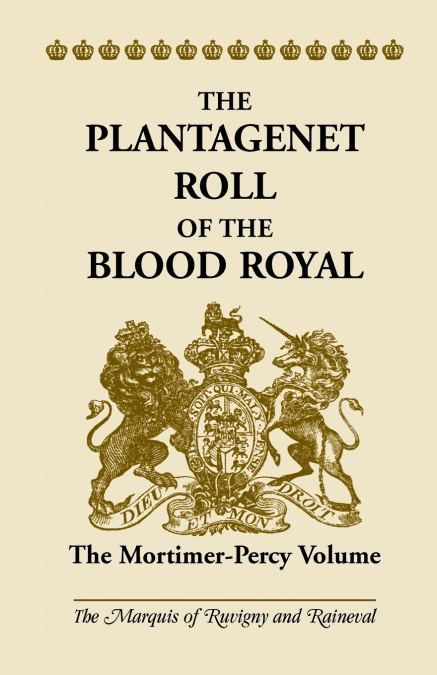 The Plantagenet Roll of the Blood Royal