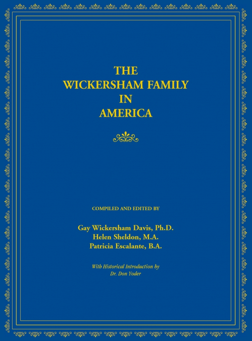 The Wickersham Family in America