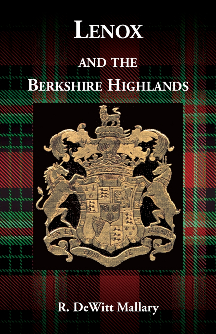 Lenox, and the Berkshire Highlands