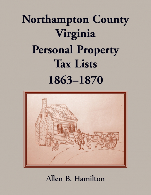 Northampton County, Virginia Personal Property Tax Lists, 1863-1870