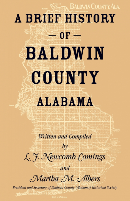 A Brief History of Baldwin County, Alabama