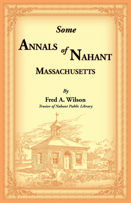 Some Annals of Nahant, Massachusetts