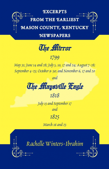 Excerpts from the Earliest Mason County, Kentucky Newspapers