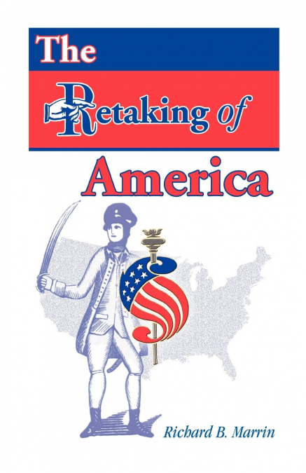 The Retaking of America