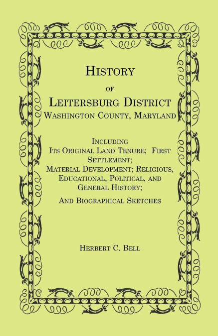 History of Leitersburg District, Washington County, Maryland
