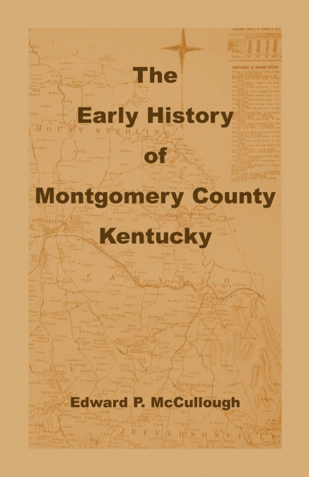 The Early History of Montgomery County, Kentucky