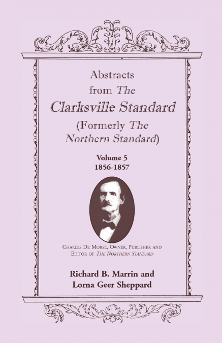 Abstracts from the Clarksville Standard (Formerly the Northern Standard)