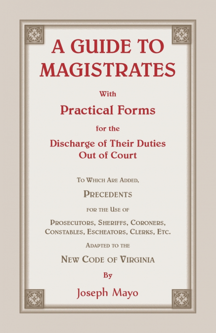 A Guide to Magistrates